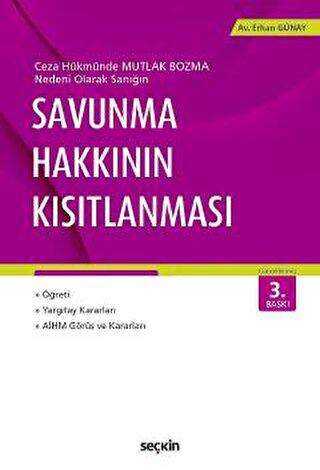 Savunma Hakkının Kısıtlanması - Seçkin Yayıncılık