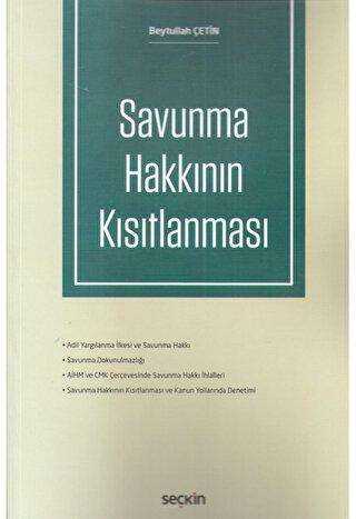 Savunma Hakkının Kısıtlanması - Seçkin Yayıncılık