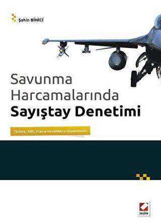 Savunma Harcamalarında Sayıştay Denetimi - Seçkin Yayıncılık