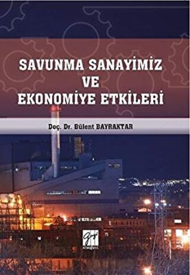 Savunma Sanayimiz ve Ekonomiye Etkileri kapağı