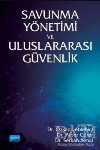 Savunma Yönetimi ve Uluslararası Güvenlik - 1