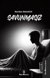 Savunmasız - Kitap Müptelası Yayınları