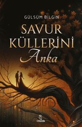 Savur Küllerini: Anka - Otantik Kitap