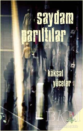 Saydam Parıltılar - h2o Kitap