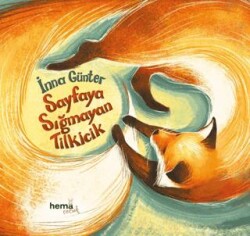 Sayfaya Sığmayan Tilkicik - Hema Çocuk