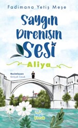 Saygın Direnişin Sesi - Aliya - Mecaz Çocuk
