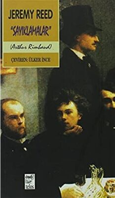 Sayıklamalar Bir Arthur Rimbaud Yorumu kapağı