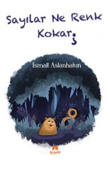 Sayılar Ne Renk Kokar - İki Eylül Yayınevi