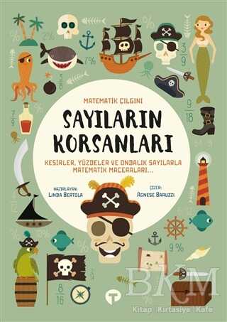 Sayıların Korsanları - Matematik Çılgını - Turkuvaz Çocuk