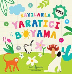 Sayılarla Yaratıcı Boyama - Doğa - İş Bankası Kültür Yayınları
