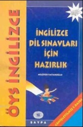 Saypa Yayın Dağıtım ÖYS İngilizce; İngilizce Dil Sınavları İçin Hazırlık - Saypa Yayın Dağıtım
