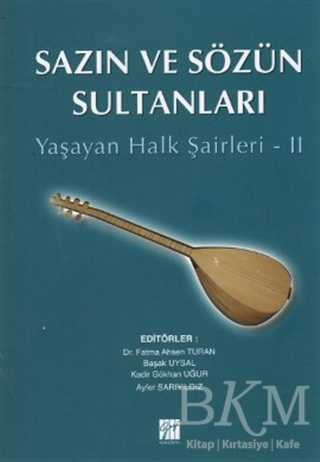 Sazın ve Sözün Sultanları 2 - Gazi Kitabevi