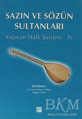Sazın ve Sözün Sultanları 4 - Gazi Kitabevi