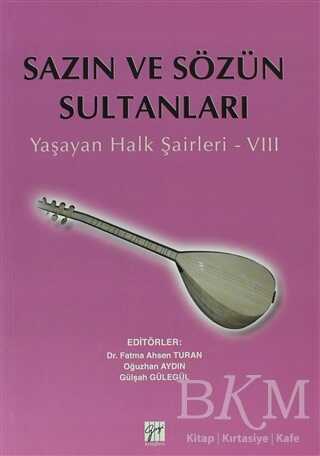 Sazın ve Sözün Sultanları 8 - Gazi Kitabevi