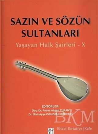 Sazın ve Sözün Sultanları 10 - Gazi Kitabevi