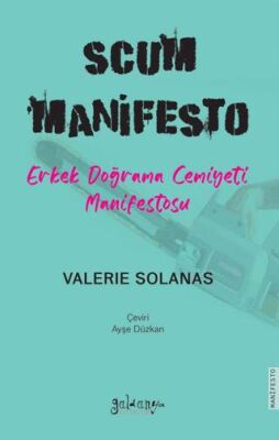 SCUM Manifesto - Erkek Doğrama Cemiyeti Manifestosu - 1