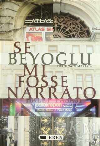 Se Beyoğlu Mı Fosse Narrato - Eren Yayıncılık