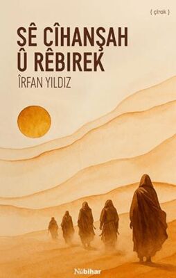 Se Cihanşah u Rebirek - 1