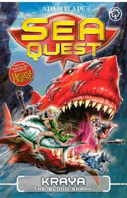 Sea Quest: Kraya the Blood Shark: Book 4