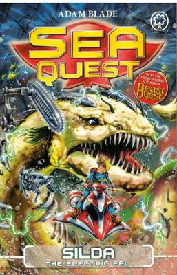 Sea Quest: Silda the Electric Eel: Book 2