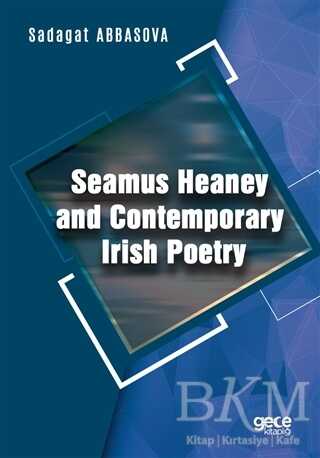 Seamus Heaney and Contemporary Irish Poetry - Gece Kitaplığı