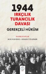 Sebahattin Şimşir: 1944 Irkçılık – Turancılık Davası: Gerekçeli Hüküm - Post Yayınevi
