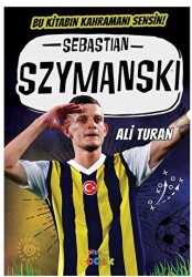 Sebastian Szymanski - Okutan Çocuk