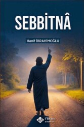 Sebbitna - İtisam Yayınları