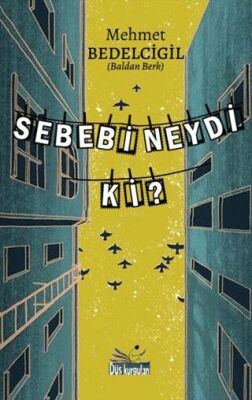 Sebebi Neydi ki? - 1
