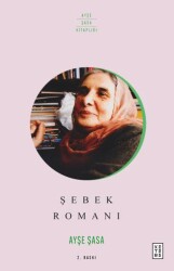 Şebek Romanı - Ketebe Yayınları