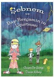 Şebnem ve Bay Benjamin’in Uçurtması - Sia Kitap
