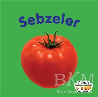 Sebzeler - 0-6 Yaş Yayınları