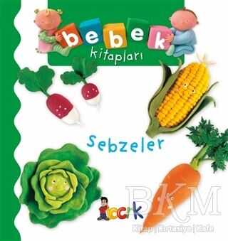 Sebzeler - Bebek Kitapları - Bıcırık Yayınları