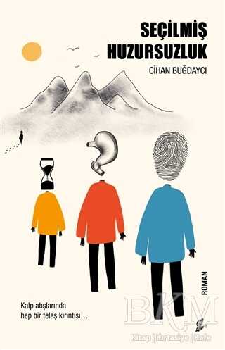 Seçilmiş Huzursuzluk - Okur Kitaplığı