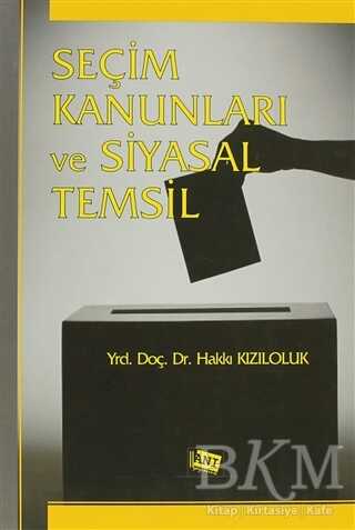 Seçim Kanunları ve Siyasal Temsil - Anı Yayıncılık