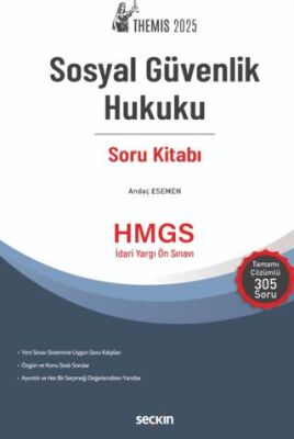 Seçkin Yayıncılık Themis – Sosyal Güvenlik Hukuku Soru Kitabı - 1