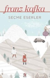 Seçme Eserler - Franz Kafka - Panama Yayıncılık