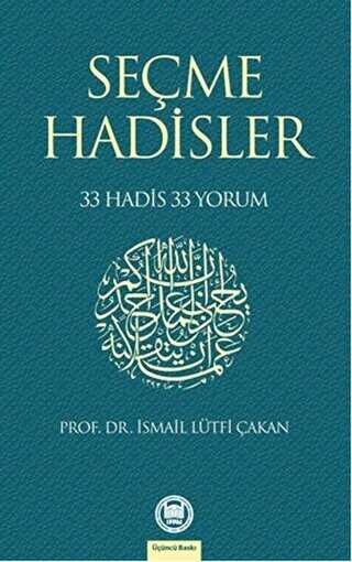 Seçme Hadisler - Marmara Üniversitesi İlahiyat Fakültesi Vakfı