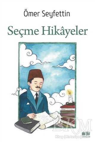 Seçme Hikayeler - Akıl Fikir Yayınları