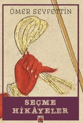 Seçme Hikayeler - Elips Kitap