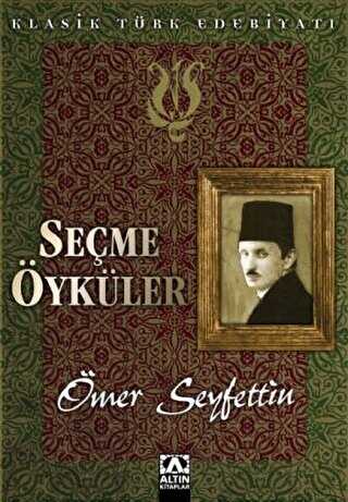 Seçme Öyküler - Altın Kitaplar