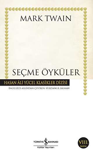 Seçme Öyküler - İş Bankası Kültür Yayınları