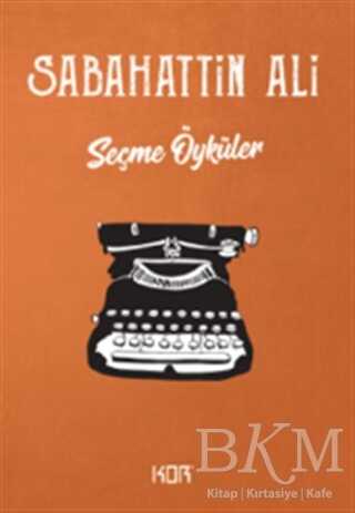 Seçme Öyküler - Kor Kitap