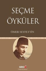 Seçme Öyküler - Gerçek Kitap