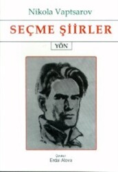 Seçme Şiirler Nikola Vaptsarov - Yön Yayıncılık