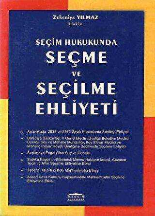 Seçme ve Seçilme Ehliyeti - Seçkin Yayıncılık