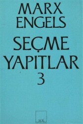 Seçme Yapıtlar Cilt: 3 - Sol ve Onur Yayınları
