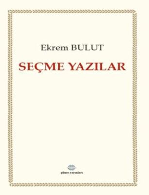 Seçme Yazılar - 1