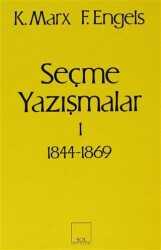 Seçme Yazışmalar -1 1844-1869 - Sol ve Onur Yayınları
