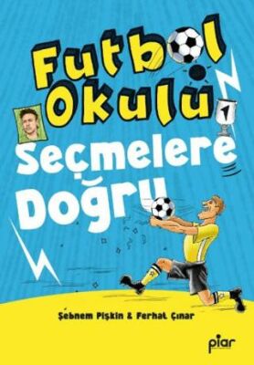 Seçmelere Doğru - 1